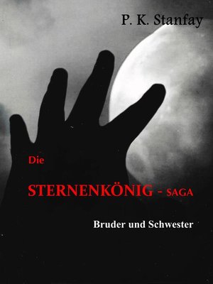 cover image of Die STERNENKÖNIG--Saga